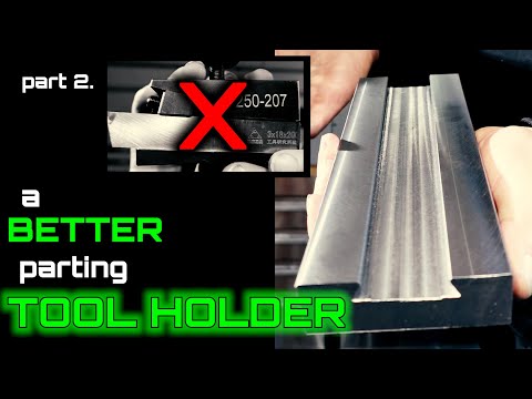 A Better Parting Tool Holder.  Part 2