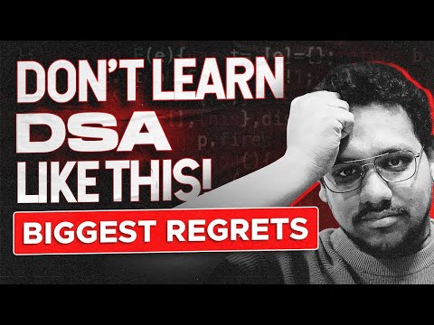DON'T DO THIS While Learning DSA | How Not To Learn DSA | Data Structures Algorithms | Parikh Jain