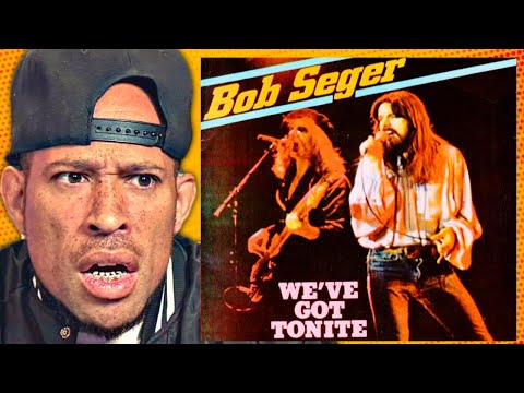 Rapper FIRST time REACTION to BOB SEGER - We've Got Tonight! He wanth those honey buns...