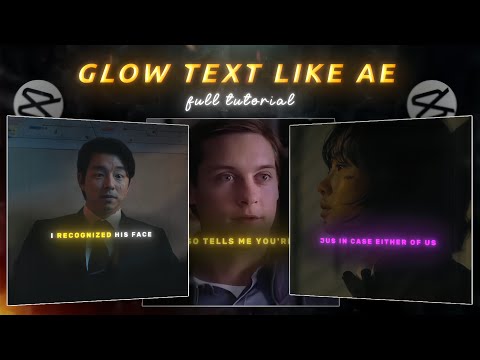 CapCut | Glow Text Like Ae Full Tutorial