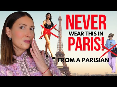 WHAT NOT TO WEAR IN PARIS IN 2026- BEST TIPS from a PARISIAN!