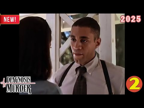 [NEW] Diagnosis Murder 2025 🌼🌼 Diagnosis Murder - Must Kill TV 🌼🌼 Best Drama Crime 2025