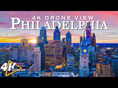 PHILADELPHIA 4K DRONE VIEW - Flying Over Philadelphia | Relaxation film with calming music - 4K UHD