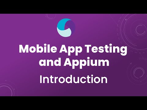 Appium Tutorial 1: Appium for Mobile App Testing | Introduction to Mobile Testing and Appium