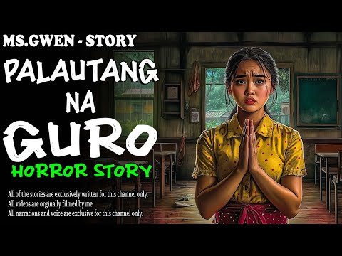 PALAUTANG NA GURO HORROR STORY | True Horror Stories | LadyPam