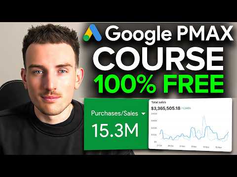 Full Google Performance Max Campaigns Course (1+ Hour)