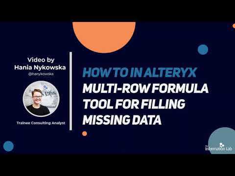 How to in Alteryx in 5 mins: Use the Multi-Row Formula Tool for Filling in Missing Data