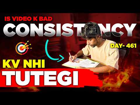 HOW I Kept Myself CONSISTENT for 460+ Days || MOST POWERFUL Video on CONSISTENCY.