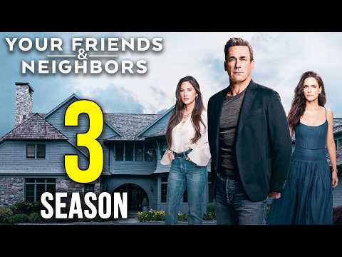 Your Friends and Neighbors Season 3 Confirmed | Apple TV+ Renewal, Cast & Season 2 Details