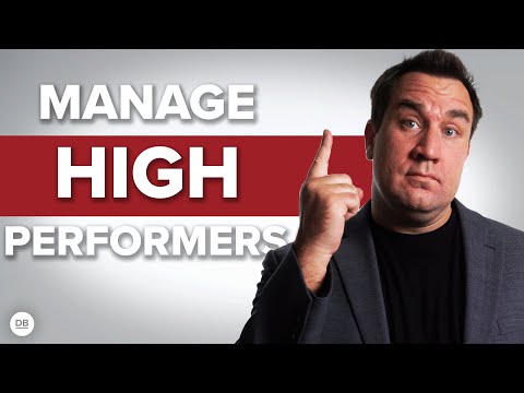 How To Manage High Performers