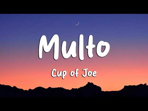 Cup of Joe - Multo (Lyrics) (Loop Video)