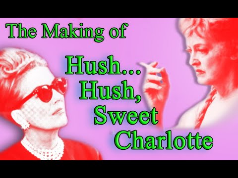 Making of "Hush...Hush, Sweet Charlotte" (AMC Backstory)