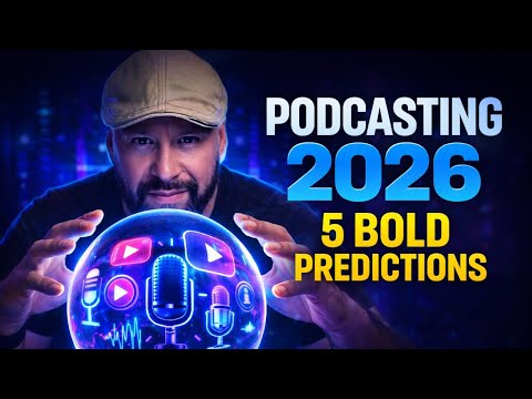 2026 Podcast Predictions ( What Indie Podcasters Need to Know)