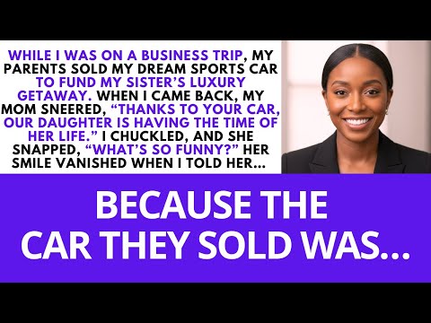 My Parents Sold My Dream Car For My Sister — They Regretted It When I Returned...