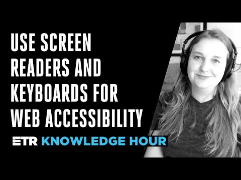 How to Check Web Accessibility with a Screen Reader and Keyboard