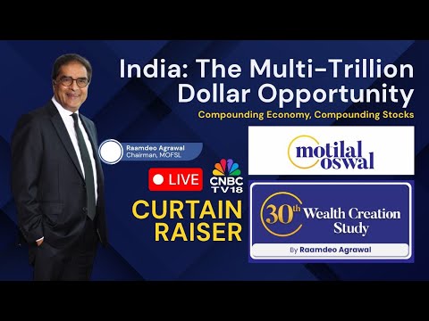 Motilal Oswal Wealth Creation Study 2025 | India: The Multi-Trillion $ Opportunity | Raamdeo Agrawal