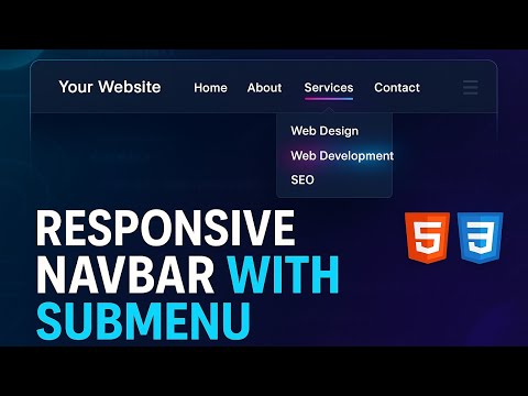 Responsive Navigation Bar with Submenu Using HTML & CSS | Modern Website Menu Design