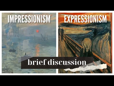 Arts: Impressionism VS Expressionism (Brief Discussion: Definition, Characteristics and Features)