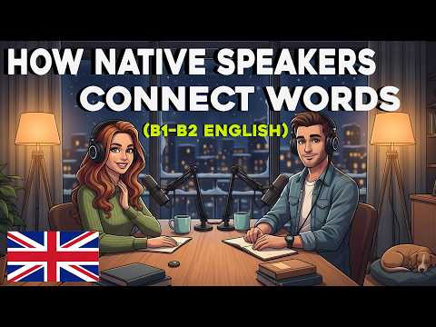 How Native Speakers Connect Words In English Everyday | Easy English Conversation Podcast