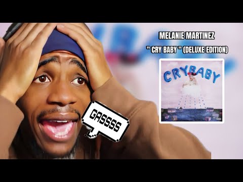 Listening to my first Melanie Martinez Album 😱 "CRY BABY" (DELUXE EDITION)