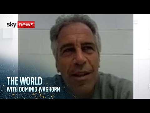 What have we learned from the latest Epstein files release so far? The World with Dominic Waghorn