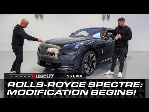 2024 Rolls-Royce Spectre Full Luxury EV: The Modification Begins! | Urban Uncut Season 3 Episode 1