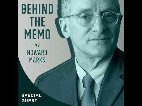 Behind the Memo: Easy Money with Howard Marks and Edward Chancellor