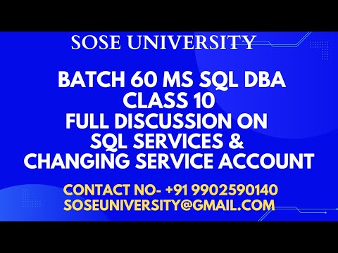 B60 SqlDBA Class 10 Full Discussion on Sql Services & Changing Service Account|| Call +91 9902590140