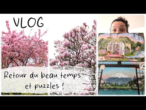 VLOG - Beaucoup de puzzles pour fêter le retour du beau temps 🌸🧩