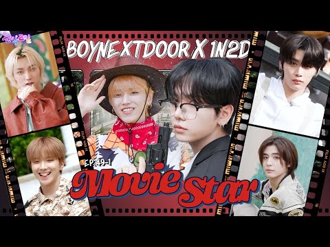 EP.49-1 BOYNEXTDOOR | One Male Lead! Hollywood-Action Audition🏆 | Idol 1N2D[The Action Tour] Part 1