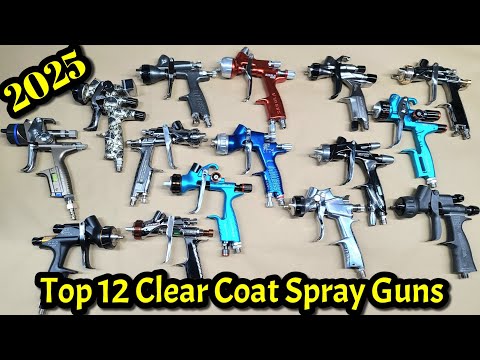 Top 12 Spray Guns For Clear Coat, Best Spray Guns,Top Quality Spray Guns, Best Paint Guns 2025