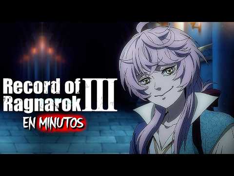 RECORD OF RAGNAROK (Temporada 3) RESUMEN EN MINUTOS
