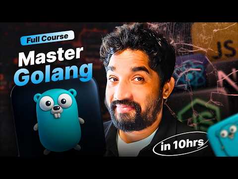Master Golang in One Shot 🔥 | Complete Go Tutorial + Real-world API Project in Hindi