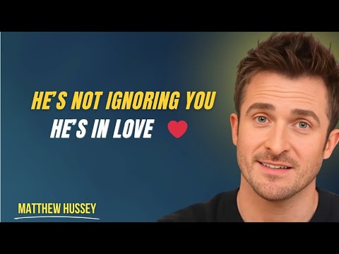 12 Hidden Signs He's in Love, Not Ignoring You | Matthew Hussey