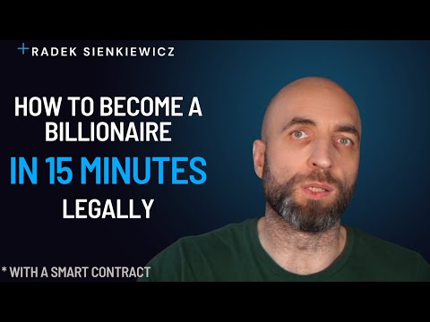 How to become a billionaire in 15 minutes. Legally. With a smart contract.