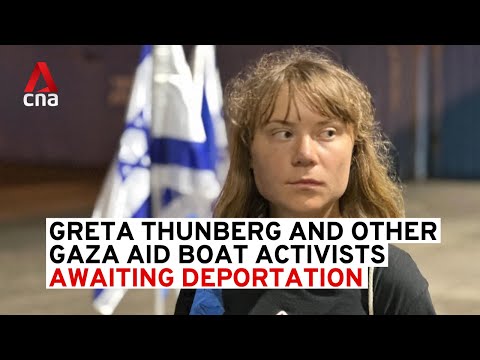 Greta Thunberg and other Gaza aid boat activists awaiting deportation: Israel