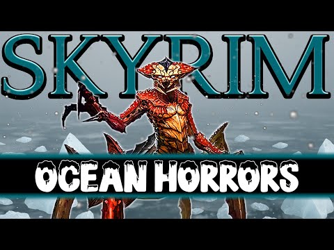Skyrim’s Oceans are Horrifying