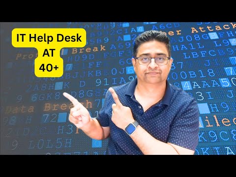 How to Start an IT Help Desk Career at 40 with No Experience