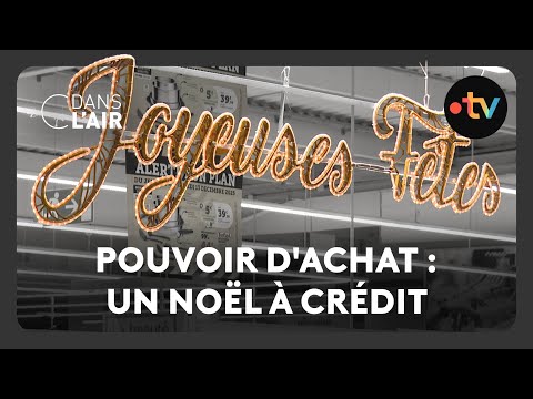 Pouvoir d'achat : un Noël à crédit