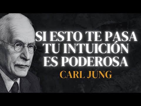 5 SEÑALES de que tienes una intuición PODEROSA - Carl Jung