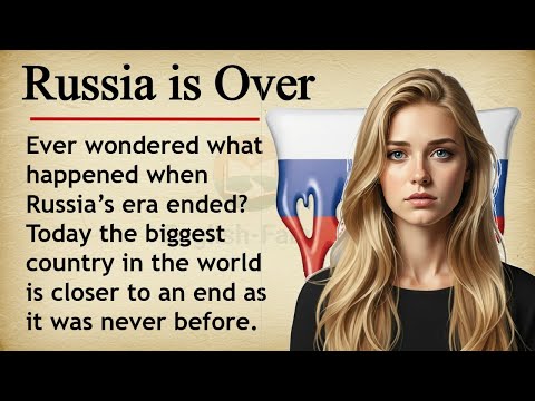 Russia is Over || 🇷🇺💥 Learn English Through Story Level 2 || Graded Reader 🎧