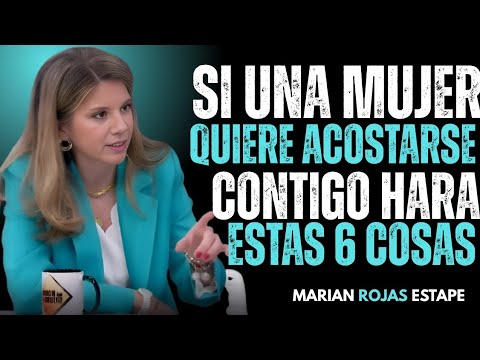 Si una Mujer QUIERE INTIMIDAD Contigo, SIEMPRE hará Estas 6 Cosas (Psicología)  Marian Rojas Estapé 
