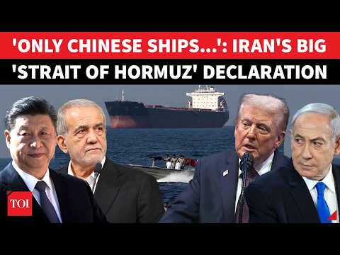 Iran Drags China Into 'STRAIT OF HORMUZ WAR'? Shocking Announcement; 'Ships From Beijing Are...'