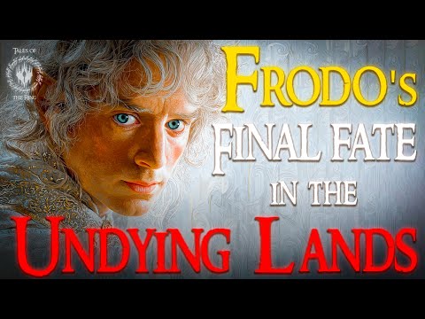 What Happened to Frodo After He Went to the Undying Lands? | LOTR LORE