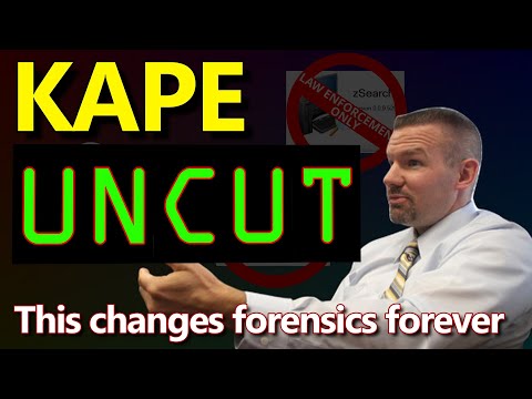 Kape Forensics UNCUT