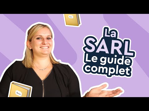 SARL : Pourquoi ce statut peut être avantageux pour vous ? | Guide 2024