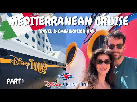 DISNEY FANTASY - TRAVEL DAY/EMBARKATION DAY! 7 Night Mediterranean Cruise 🚢 | Disney Cruise Line