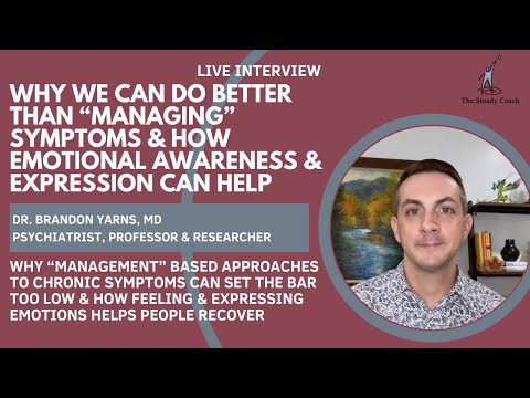 We can do better than "managing" dizziness & other symptoms (feelings are key) w/Dr. Brandon Yarns
