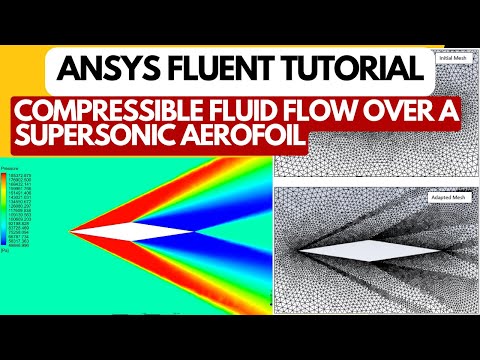 CFD Analysis Of A Double Wedged Supersonic Aerofoil | Compressible Flow Tutorial | ANSYS Fluent CFD