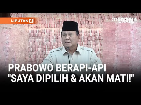 [FULL] Berapi-api Prabowo Tunjuk-Tunjuk Depan Tumpukan Uang Triliunan: Saya Akan Mati! | Liputan6